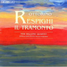 Respighi: The Sunset / String Quartet in D Minor / Quartetto Dorico