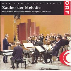 CD Karl Grell Zauber der Melodie