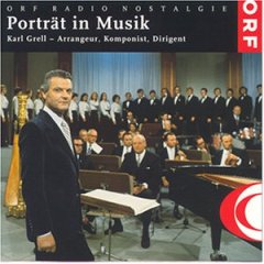 Karl Grell Portr�t in Musik