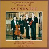 Augustinus Franz Kropfreiter - Klaviertrio 1999 - Valentin Trio